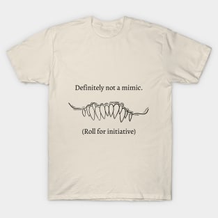 Definitely not a Mimic T-Shirt